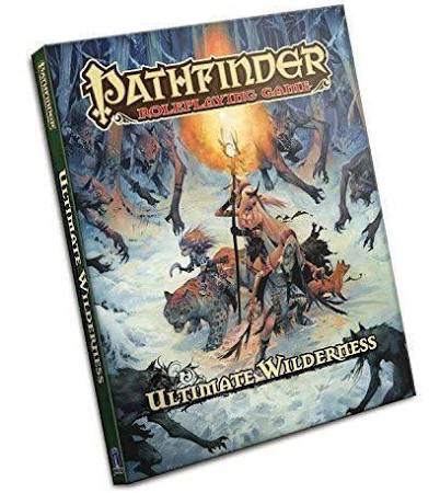 Pathfinder: (First Edition) Ultimate Wilderness (image for) Pathfinder: (First Edition) Ultimate Wilderness